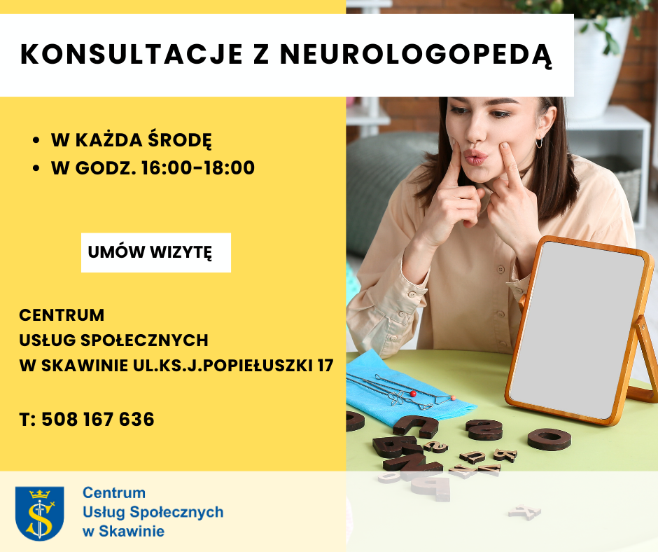Konsultacje z neurologopedą. W każdą środę w godzinach 16:00-18:00. CUS Skawina, ul. Ks.J.Popiełuszki 17 